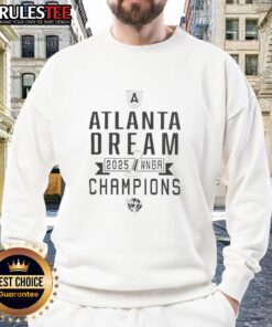 Good Atlanta Dream WNBA Champions 2025 sweatshirt featuring vibrant team graphics and a cozy design for fans.