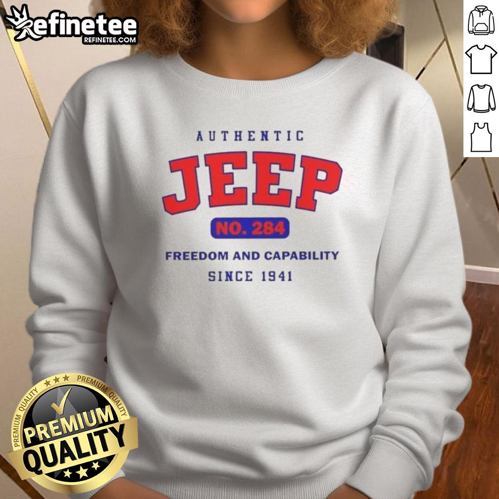good-authentic-jeep-no-284-freedom-and-capability-since-1941-sweatshirt Good Authentic Jeep No 284 sweatshirt featuring 'Freedom and Capability Since 1941' design, perfect for Jeep enthusiasts.
