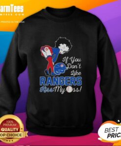 Good Betty Boop 'If You Don't Like Texas Rangers Kiss My Ass' sweatshirt with vibrant graphic design and bold text.
