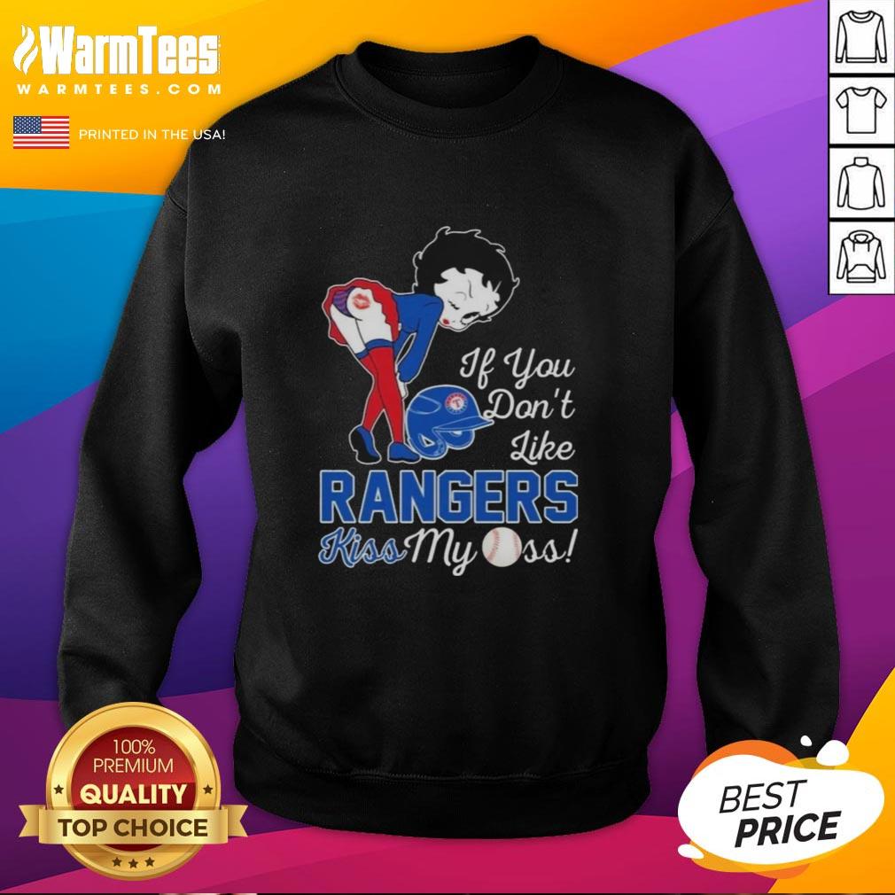 good-betty-boop-if-you-dont-like-texas-rangers-kiss-my-ass-sweatshirt Good Betty Boop 'If You Don't Like Texas Rangers Kiss My Ass' sweatshirt with vibrant graphic design and bold text.