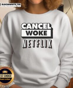 Good Cancel Woke Netflix Elon Musk Sweatshirt featuring bold text design for trendy streetwear and pop culture fans.