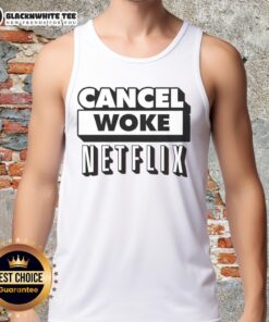 Good Cancel Woke Netflix Elon Musk tank top design featuring bold graphics and a trendy style for casual wear.