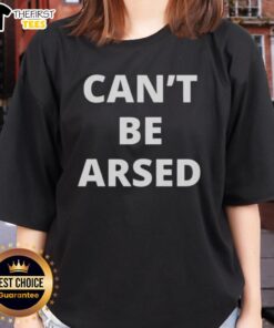 Good Can't Be Arsed Ladies Tee in stylish design, perfect for casual wear and showing off your laid-back attitude.