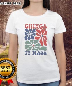 Good Chinga Tu Maga Ladies Tee featuring bold graphic design, perfect for expressing individuality and political views.