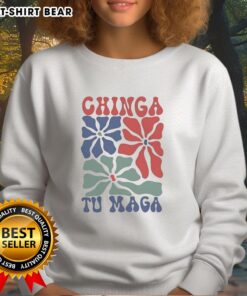 Good Chinga Tu Maga Sweatshirt in vibrant colors, showcasing a bold design perfect for casual wear and political expression.