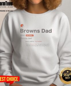 Good Cleveland Browns Dad Definition Sweatshirt showcasing a stylish design for proud Browns fans and dedicated fathers.