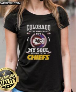 Good Colorado may be where I live, but my soul belongs to the Kansas City Chiefs ladies tee in vibrant red.