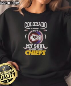 Cozy sweatshirt with 'My Soul Belongs to the Kansas City Chiefs' design, perfect for fans living in Colorado.