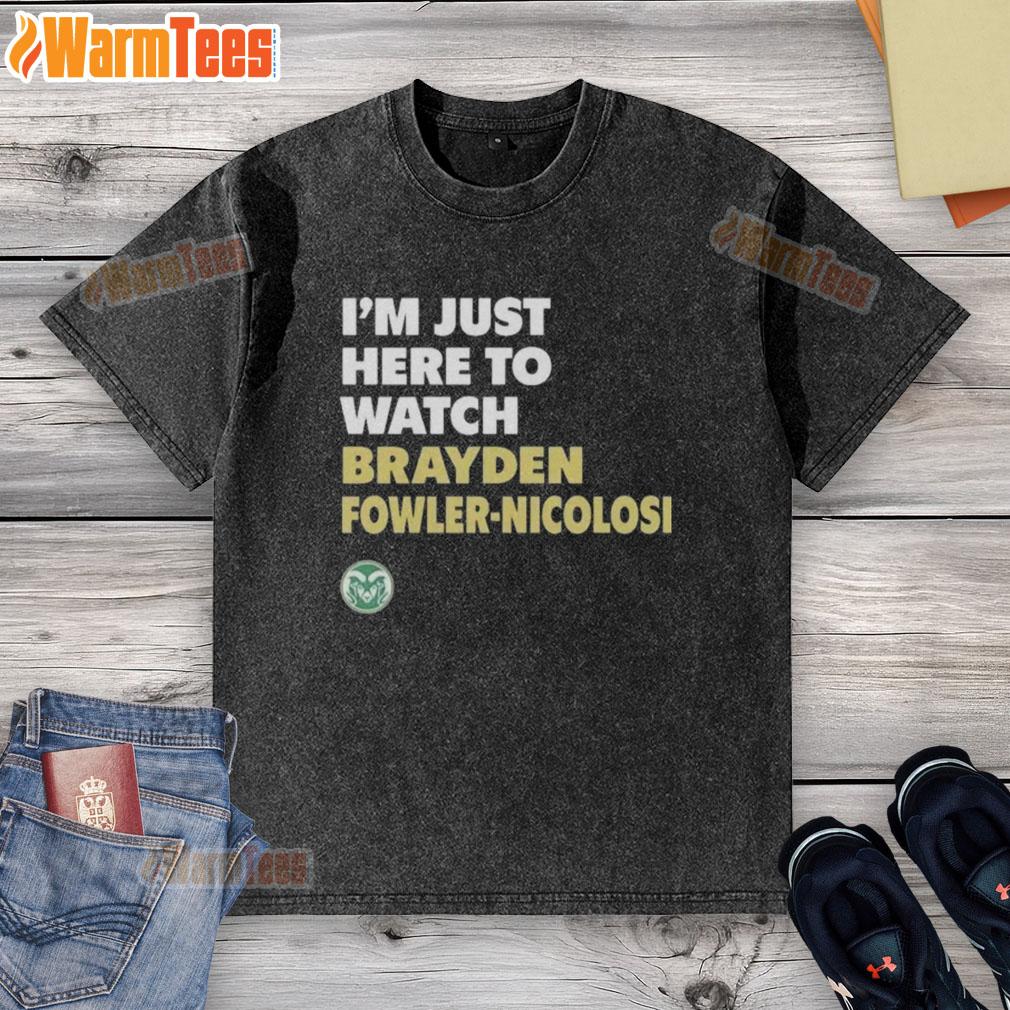 good-colorado-state-rams-im-just-here-to-watch-brayden-fowler-nicolosi-washed-t-shirt Alt Text: Good Colorado State Rams I'm Just Here To Watch Brayden Fowler-Nicolosi washed t-shirt design for fans.