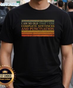 Good Complete Sentences And Punctuation T-Shirt featuring a fun design promoting grammar and writing skills.