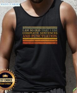 Good Complete Sentences and Punctuation tank top featuring stylish text design for language lovers and grammar enthusiasts.