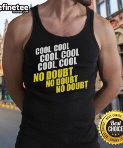 Trendy Good Cool Cool Cool No Doubt tank top in vibrant colors, perfect for casual summer outfits.