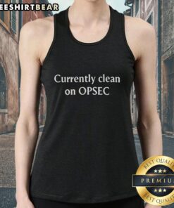 Good Currently Clean On Opsec Tank Top showcasing a stylish design, perfect for casual wear and promoting online security awareness.