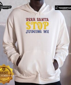 Alt Text: Cozy 'Good Dear Santa Stop Judging Me Hoodie' in festive red, perfect for holiday gatherings and Christmas cheer.