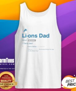 Good Detroit Lions Dad definition tank top featuring a playful graphic for proud Lions fans and fathers.