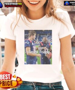 Good Drake Maye and Stefon Diggs New England Patriots Football tee for ladies, perfect for Almost Friday celebrations.
