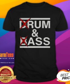 Good Drum And Bass Rum & Ass T-Shirt featuring vibrant graphics perfect for music lovers and festival goers.