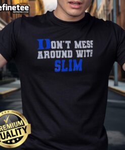 Alt Text: Good Duke Blue Devils Don't Mess Around With Slim T-Shirt featuring bold graphics and vibrant blue design.