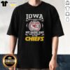 Good Even Under Iowa Sunshine t-shirt showcasing Kansas City Chiefs pride with vibrant colors and bold design.