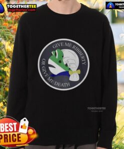 Good Give Me Ribberty Or Give Me Death logo sweatshirt featuring bold graphic design and comfortable fit.