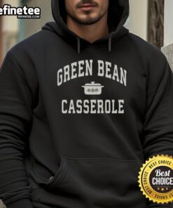 Cozy Good Green Bean Casserole hoodie displayed on a wooden table, perfect for cooking enthusiasts and holiday gatherings.