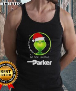 Good Grinch Christmas tank top featuring a humorous quote about smiling and working at Parker Hannifin.