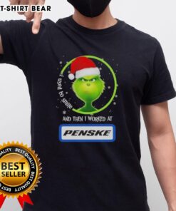 Good Grinch Christmas t-shirt featuring 'I Used To Smile And Then I Worked At Penske Corporation' design.