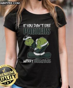 Good Grinch X Green Bay Packers Christmas tee for ladies - 'If You Don't Like Packers, Merry Kiss My Ass' 2025 design.