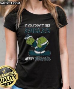 Good Grinch X Philadelphia Eagles Christmas Tee for ladies with humorous 'Merry Kiss My Ass' design, perfect for 2025.