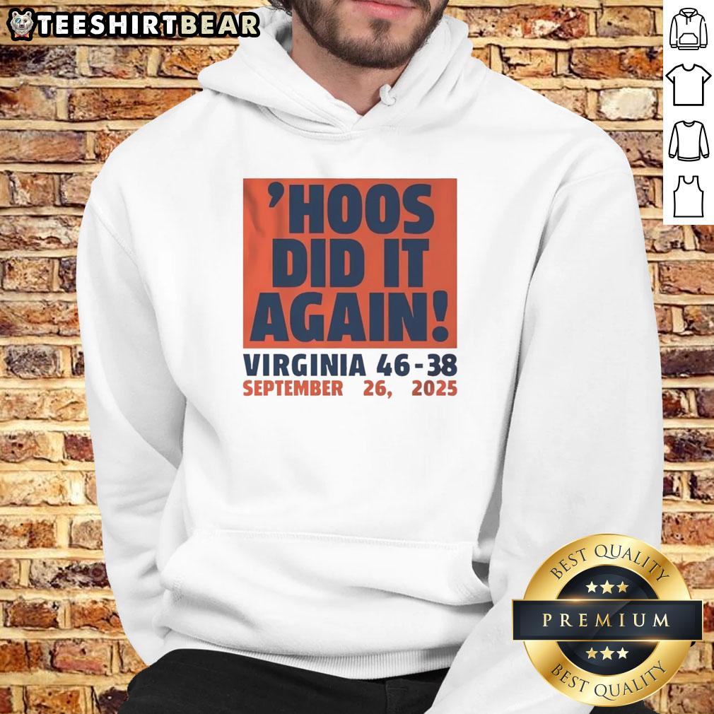 Good Hoos Did It Again Virginia Cavaliers Football 46-38 September 26 2025 Hoodie Virginia Cavaliers Football hoodie celebrating the thrilling 46-38 victory on September 26, 2025. Good Hoos Did It Again!