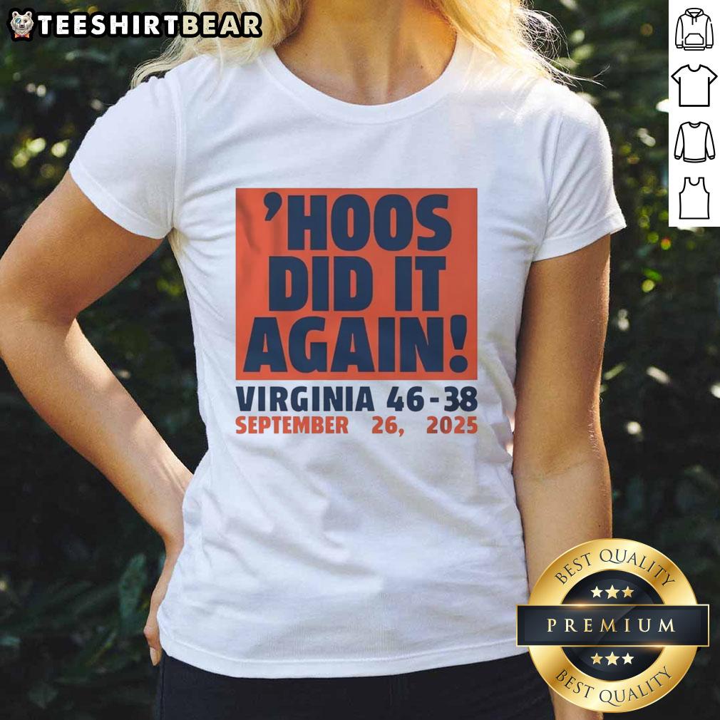 Good Hoos Did It Again Virginia Cavaliers Football 46-38 September 26 2025 Ladies-Tee Alt Text: Virginia Cavaliers Football Ladies Tee celebrating the thrilling 46-38 win on September 26, 2025.