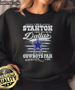 Good I Am A Stanton sweatshirt for Cowboys fans, showing team pride wherever they are, perfect for game day.