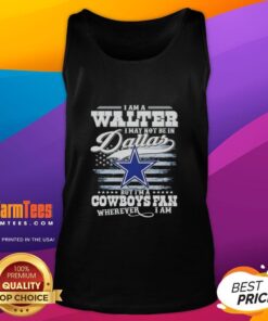 Good I Am A Walter tank top for Cowboys fans, showcasing team spirit wherever you are, even if not in Dallas.