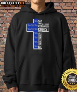 Alt Text: Good I Can Do All Things Through Christ Who Strengthens Me Pittsburgh Panthers Football Cross Hoodie design.
