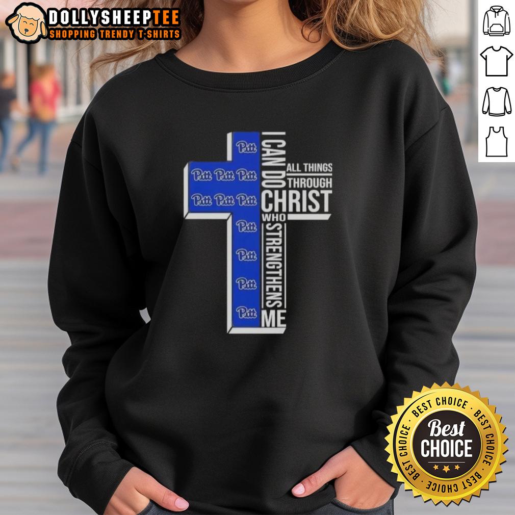 Good I Can Do All Things Through Christ Who Strengthens Me Pittsburgh Panthers Football Cross Sweatshirt Good I Can Do All Things Through Christ Who Strengthens Me Pittsburgh Panthers Football Cross Sweatshirt design.
