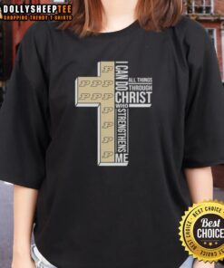 Good I Can Do All Things Through Christ Who Strengthens Me Purdue Boilermakers Football Cross Ladies Tee design.