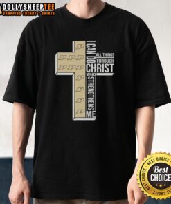 Good I Can Do All Things Through Christ Who Strengthens Me Purdue Boilermakers Football Cross T-Shirt design.