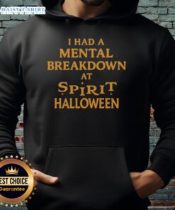 Good I Had A Mental Breakdown At A Spirit Halloween hoodie displayed on a model, showcasing unique Halloween fashion.