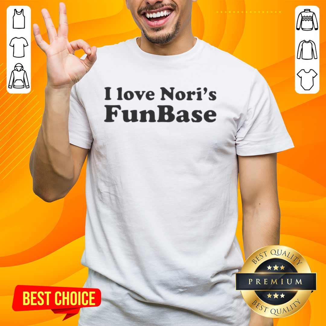 good-i-love-noris-funbase-t-shirt-1 Good I Love Nori's Funbase T-Shirt featuring colorful graphics and a trendy design, perfect for fans of Nori.