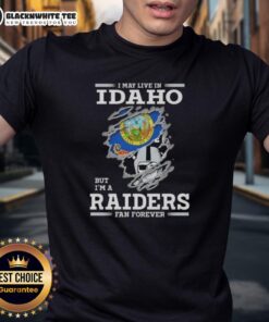 Good I May Live In Idaho But I'm A Raiders Fan Forever T-Shirt featuring bold graphics showcasing team pride.