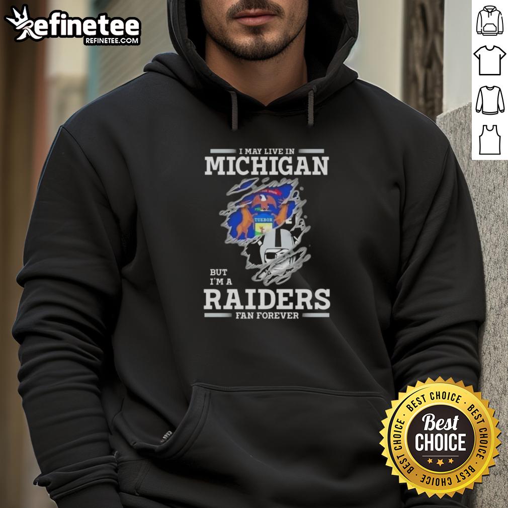 good-i-may-live-in-michigan-but-im-a-raiders-fan-forever-hoodie Alt Text: Good I May Live In Michigan But I'm A Raiders Fan Forever Hoodie showcasing team spirit and style.
