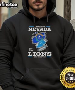 Good I May Live In Nevada But I'm A Lions Fan Forever T-Shirt - Image 2