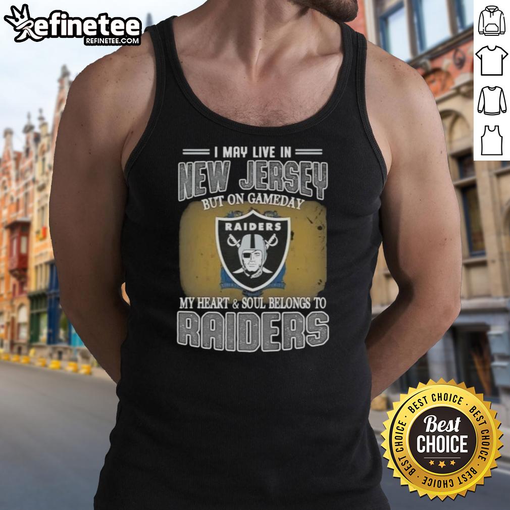 good-i-may-live-in-new-jersey-but-on-gameday-my-heart-and-soul-belongs-to-raiders-tank-top Good I May Live In New Jersey But On Gameday My Heart And Soul Belongs To Raiders Tank Top worn by a fan.