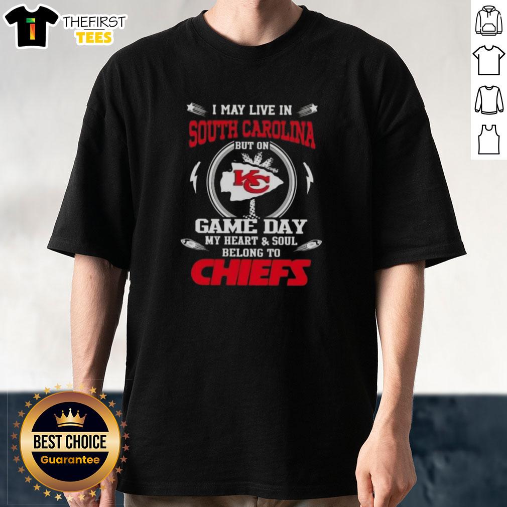 good-i-may-live-in-south-carolina-but-on-game-day-my-heart-and-soul-belongs-to-kansas-city-chiefs-t-shirt-1 Game Day Kansas City Chiefs T-Shirt: Proudly showing team spirit, perfect for fans in South Carolina.