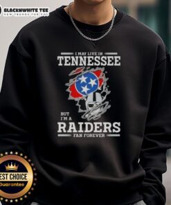Good I May Live In Tennessee But I'm A Raiders Fan Forever sweatshirt showcasing team pride and stylish comfort.