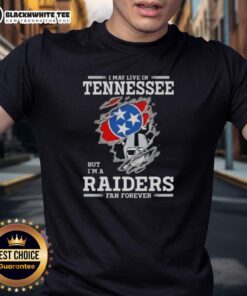 Good I May Live In Tennessee But I'M A Raiders Fan Forever T-Shirt featuring bold team graphics for loyal fans.