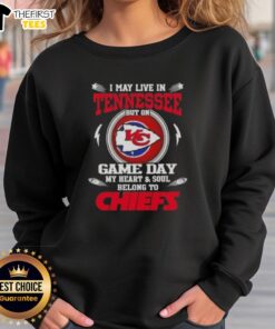 Alt Text: Cozy sweatshirt featuring Good I May Live In Tennessee But On Game Day My Heart Belongs To Kansas City Chiefs design.