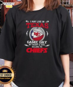 Good I May Live In Texas But On Game Day My Heart Belongs To Kansas City Chiefs Ladies Tee in vibrant red and gold.