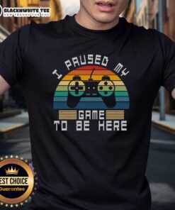 Good I Paused My Game To Be Here retro vintage gamer sunset t-shirt design featuring gaming graphics and vibrant colors.