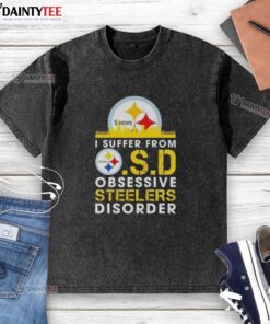 Alt Text: Good I Suffer From O.S.D. Obsessive Steelers Disorder washed t-shirt featuring bold Steelers logo and casual style.